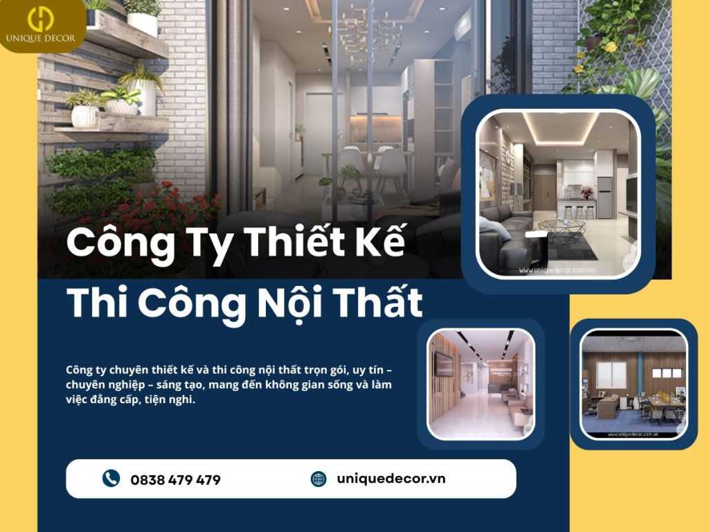 Công ty thiết kế thi công nội thất Tại Unique Decor