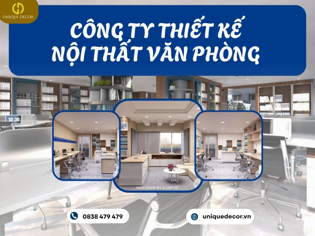 Công Ty Thiết Kế Nội Thất Văn Phòng Chuyên Nghiệp, Uy Tín TP.HCM